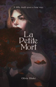 Title: La Petite Mort, Author: Olivie Blake