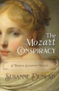 Title: The Mozart Conspiracy, Author: Susanne Dunlap