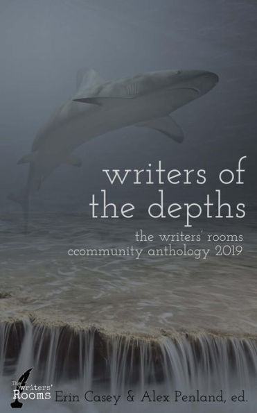 Writers of the Depths: A Writers' Rooms Anthology