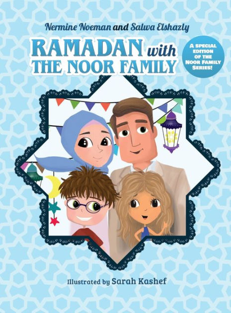 Ramadan With The Noor Family By Nermine Noeman, Salwa Elshazly, Sarah 