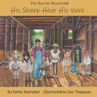 Title: His Sheep Hear His Voice: Jesus Our Good Shepherd, Author: Kathy Doerscher