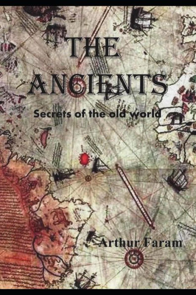 The Ancients: Secrets of the old world