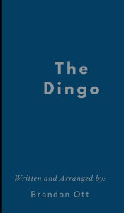 Title: The Dingo, Author: Brandon Ott