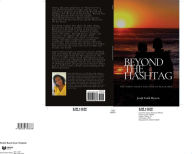 Title: Beyond The Hashtag: The Spirit, Heart and Love of Black Men, Author: Jenjii F Hysten