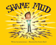 Title: Shame Mud, Author: Jamie Jensen
