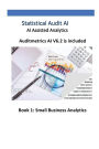 Statistical Audit AI: AI Assisted Analytics