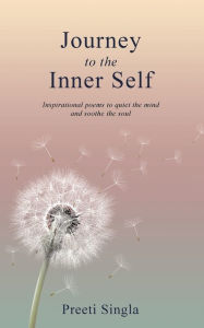 Title: Journey to the Inner Self, Author: Preeti Singla