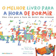 Title: The Best Bedtime Book (Portuguese): A rhyme for children's bedtime, Author: Gunter