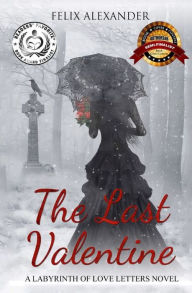 Title: The Last Valentine, Author: Felix Alexander