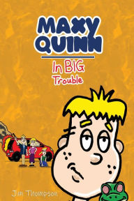 Title: Maxy Quinn: In big Trouble, Author: Jim Thompson