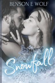 Title: Snowfall, Author: Benson E Wolf