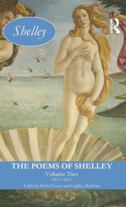 The Poems of Shelley: Volume 2: 1817 - 1819