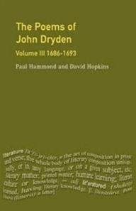 Title: The Poems of John Dryden: Volume Three: 1686-1696 / Edition 1, Author: Paul Hammond