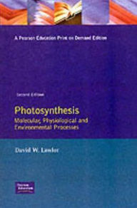 Photosynthesis: Molecular, Physiological and Environmental Processes / Edition 2