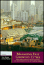 Managing Fast Growing Cities: New Approaches to Urban Planning