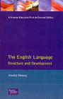 The English Language: Structure and Development / Edition 1