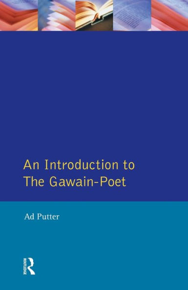 An Introduction to The Gawain-Poet / Edition 1