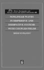 Nonlinear Waves in Dispersive and Dissipative Systems / Edition 1