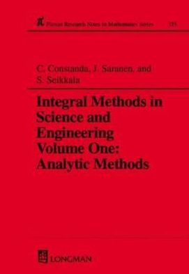 Integral Methods in Science and Engineering