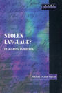 Stolen Language?: Plagiarism in Writing / Edition 1