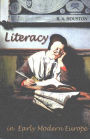 Literacy in Early Modern Europe / Edition 2