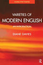 Varieties of Modern English: An Introduction / Edition 1