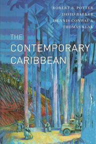 Title: The Contemporary Caribbean / Edition 1, Author: Robert B. Potter