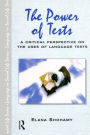 The Power of Tests: A Critical Perspective on the Uses of Language Tests / Edition 1