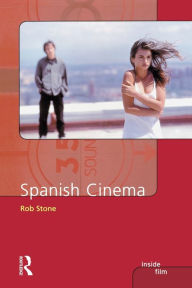Title: Spanish Cinema / Edition 1, Author: Rob Stone