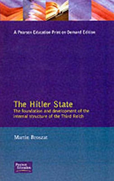 The Hitler State / Edition 1