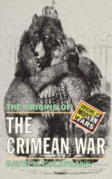 The Origins of the Crimean War / Edition 1