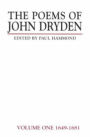 The Poems of John Dryden: v. 1: 1649-81 / Edition 1