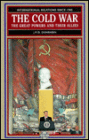 International Relations since 1945: A History in Two Vols. The Cold War / Edition 1
