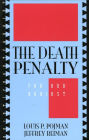 The Death Penalty: For and Against