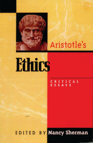 Title: Aristotle's Ethics: Critical Essays, Author: J L. Ackrill