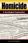 Homicide: A Sociological Explanation