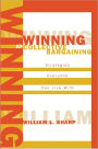 Winning at Collective Bargaining: Strategies Everyone Can Live With