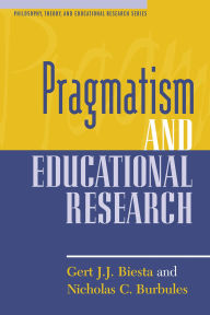 Title: Pragmatism and Educational Research, Author: Gert J. J. Biesta