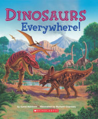 Dinosaurs Everywhere!
