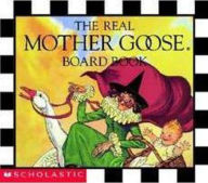 Title: The Real Mother Goose Board Book, Author: Scholastic