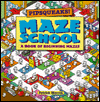 Pipsqueaks! Maze School: A Book of Beginning Mazes