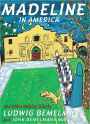 Madeline in America: And Other Holiday Tales