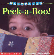 Title: Peek-a-Boo! (Baby Faces Board Book), Author: Roberta Grobel Intrater