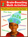 Brain-Boosting Math Activities: More Than 50 Great Activities that Reinforce Problem-Solving
