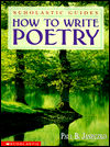 How to Write Poetry, Grades 4 to 9