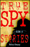 True Spy Stories (True Stories)