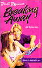 Breaking Away