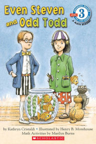 Title: Even Steven and Odd Todd (Scholastic Reader, Level 3), Author: Kathryn Cristaldi