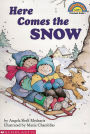 Here Comes the Snow (Hello Reader! Series)