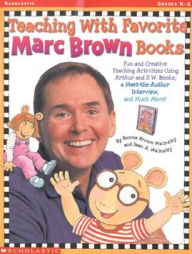 Title: Teaching with Favorite Marc Brown Books, Author: Walmsley